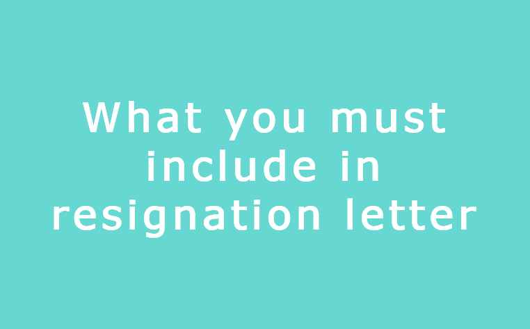 What to include in resignation letter