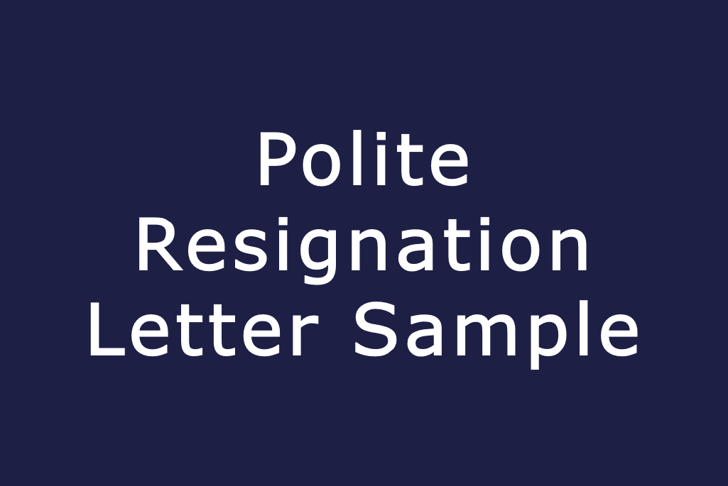 polite-resignation-letter-sample
