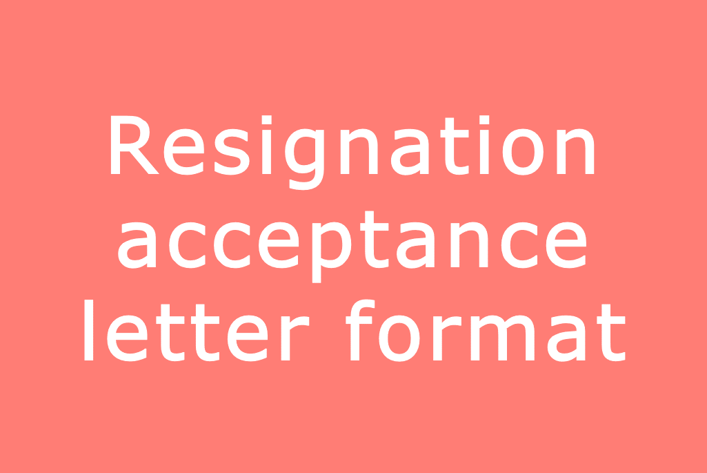 resignation-acceptance-letter-format