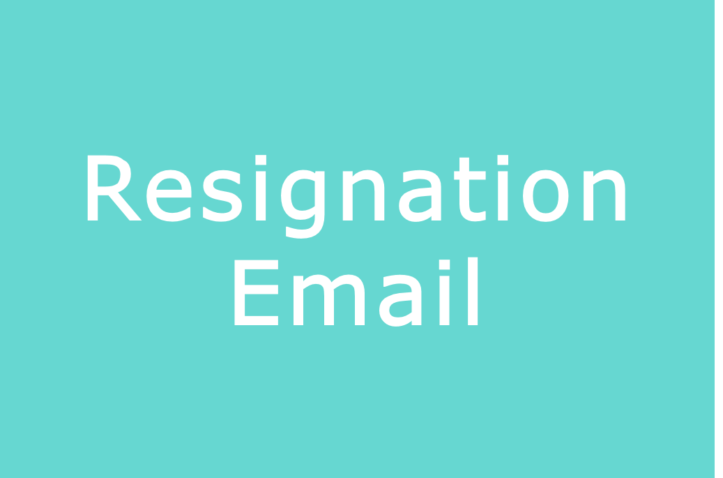 Resignation Email