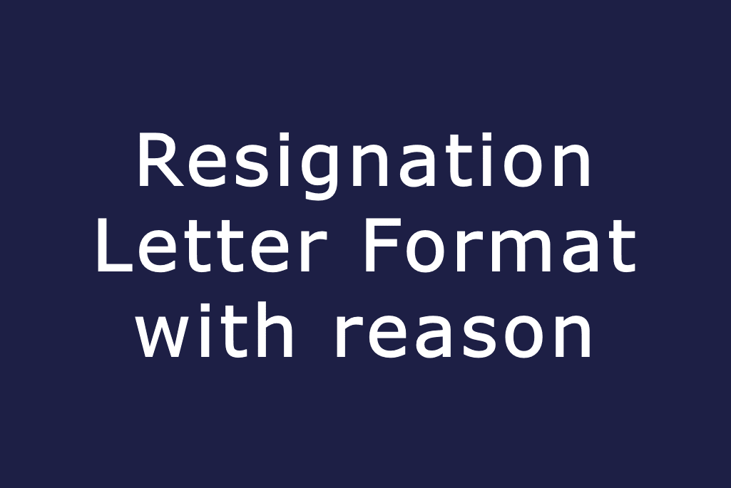 resignation-letter-format-with-reason